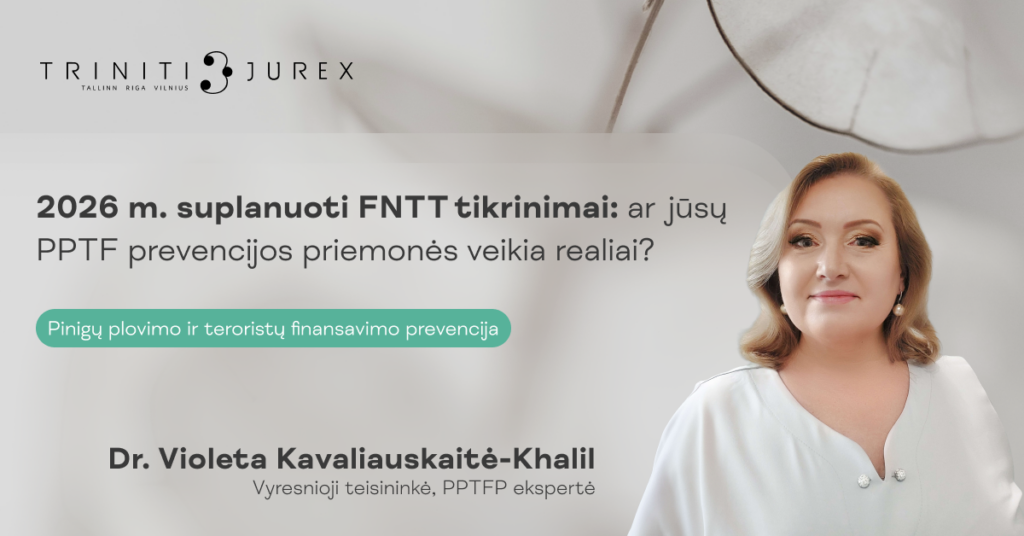 Kas gali keistis pinigų plovimo ir teroristų finansavimo prevencijos srityje nuo 2026 m. liepos?