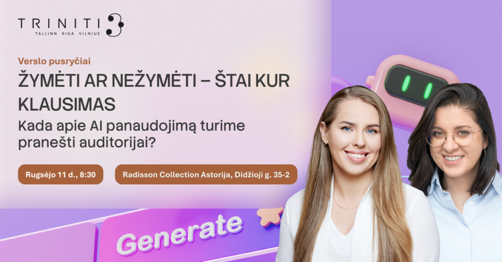 Žymėti ar nežymėti – štai kur klausimas: kada apie AI panaudojimą turime pranešti auditorijai?